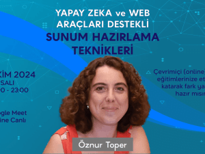 (Online Akademi) Yapay Zeka ve Web Araçları Destekli Sunum Hazırlama Teknikleri