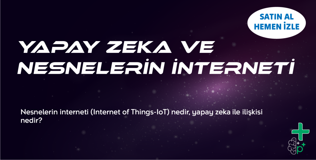 Yapay Zeka ve Nesnelerin İnterneti Eğitimi Tanıtım Görseli
