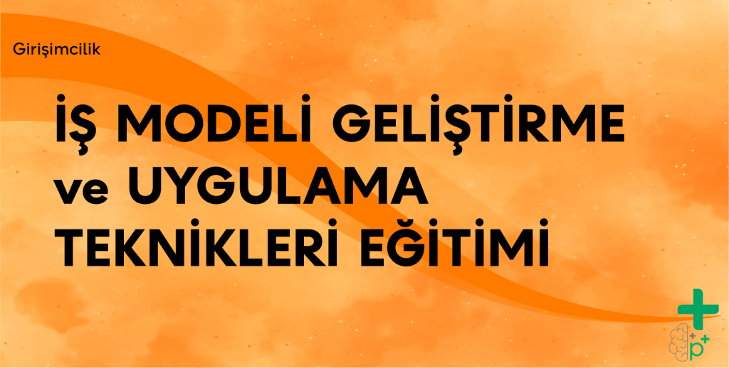 İş Modeli Geliştirme ve Uygulama Eğitimi tanıtım görseli