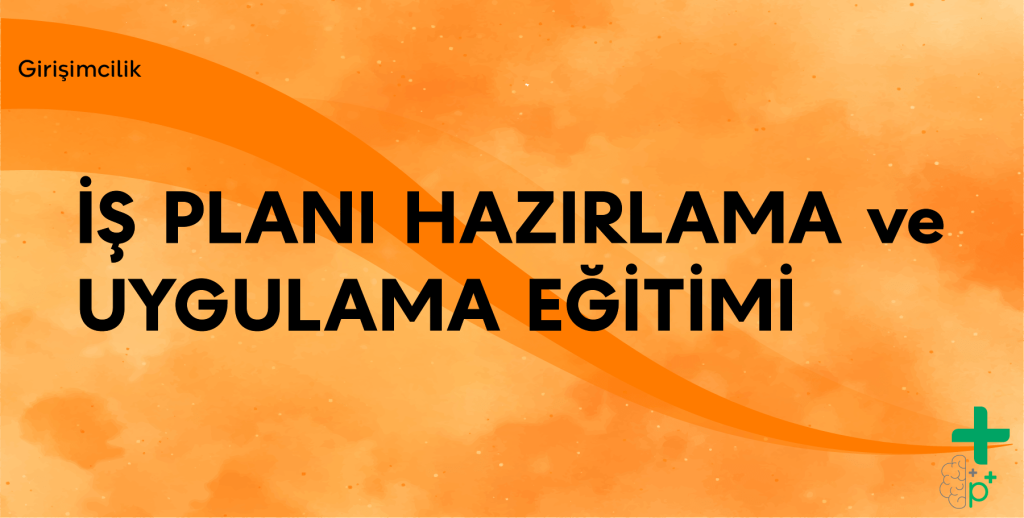 İş Planı Hazırlama ve Uygulama Eğitimi tanıtım görseli