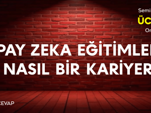 Seminer ve P-Talks - Ücretsiz Yapay Zeka İle Nasıl Bir Kariyer