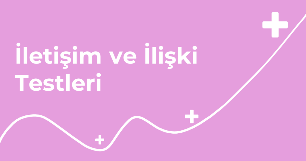 İletişim ve İlişki Testleri Tanıtım Görseli