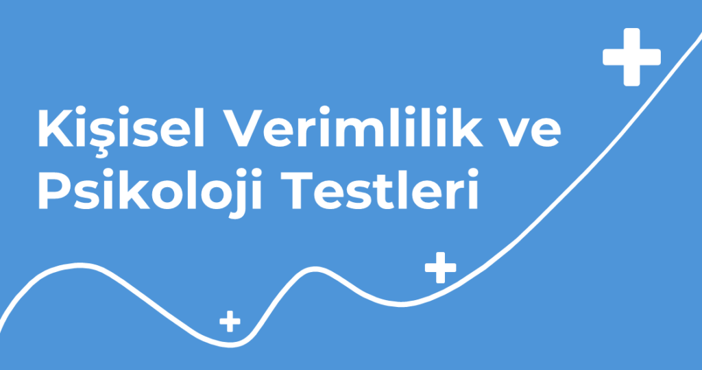 Kişisel Verimlilik ve Psikoloji Testleri Tanıtım Görseli