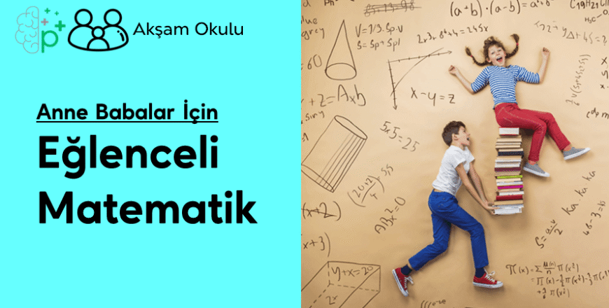 01- Anne Babalar İçin Eğlenceli Matematik