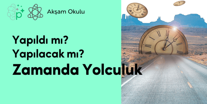 02- Zamanda Yolculuk