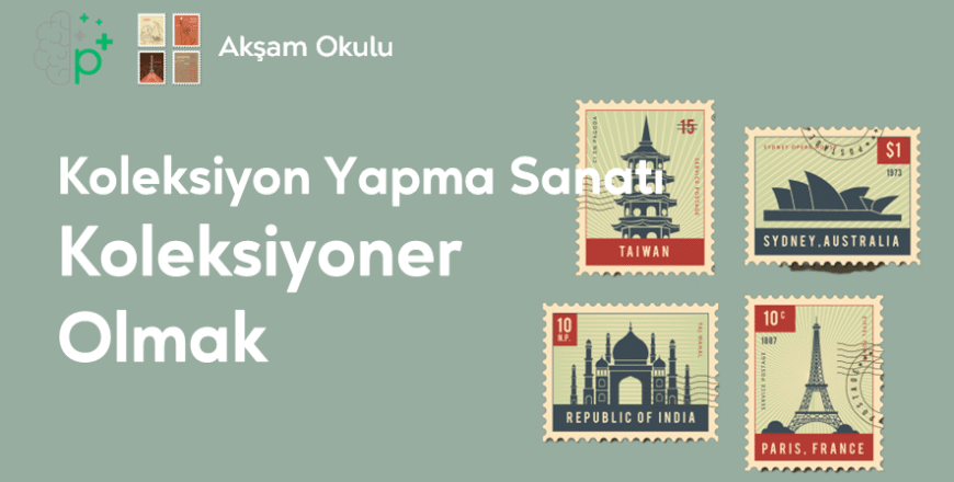 03- Koleksiyon Yapma Sanatı