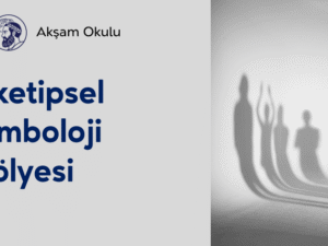 05- Arketipsel Semboloji Atölyesi