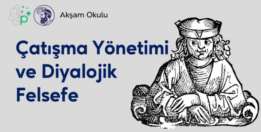 05- Çatışma Yönetimi ve Diyalojik Felsefe