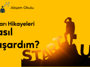 07- Nasıl Başardım