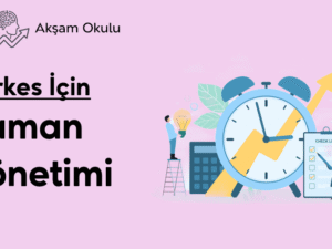 08- Zaman Yönetimi