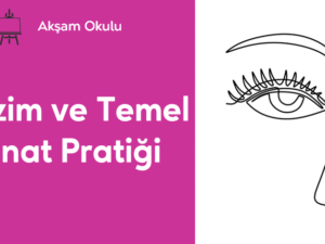 09- Çizim ve Temel Sanat Pratiği