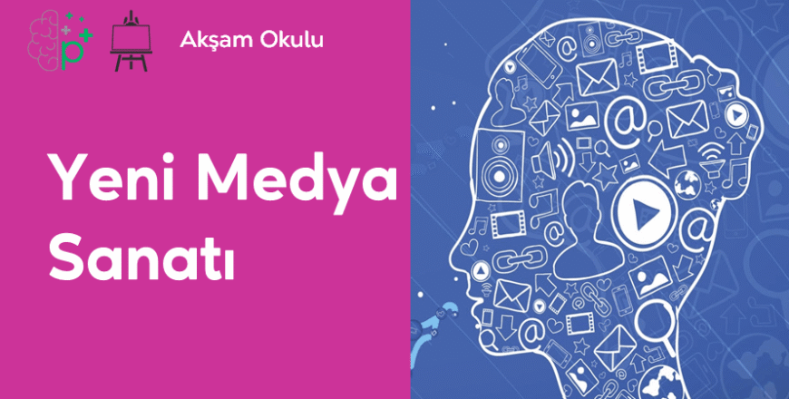 09- Yeni medya Sanatı