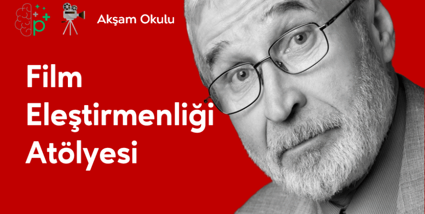 10- Film Eleştirmenliği Atölyesi