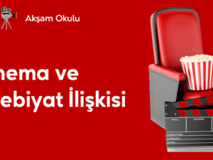 10- Sinema ve Edebiyat İlişkisi