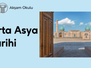 11- Orta Asya Tarihi