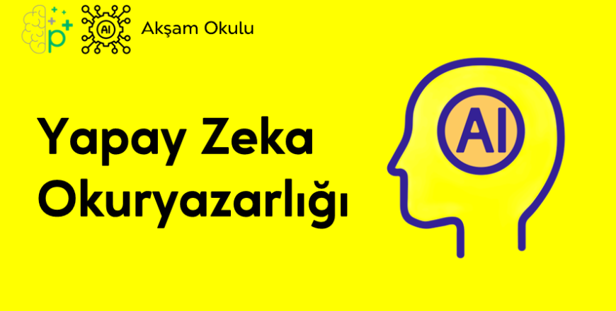 12- Yapay Zeka Okuryazarlığı