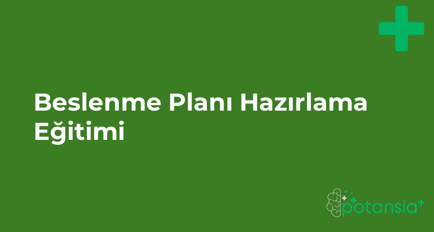 Beslenme Planı Hazırlama Eğitimi