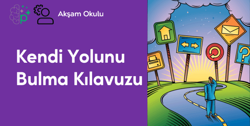 13- Kendi Yolunu Bulma Kılavuzu