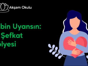 14- Özşefkat Atölyesi