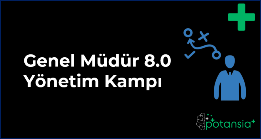Genel Müdür 8.0 Yönetim Kampı